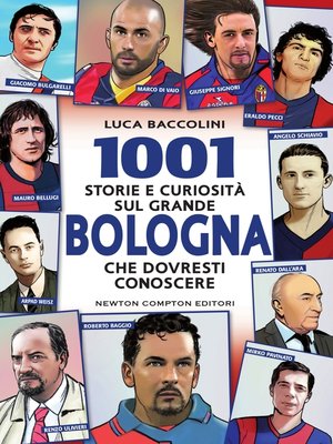 cover image of 1001 storie e curiosità sul grande Bologna che dovresti conoscere